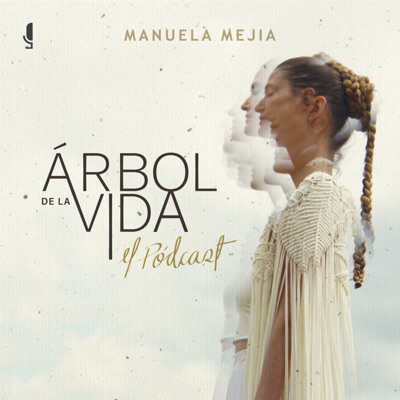 Árbol de la vida, el podcast:Manuela Mejía y La No Ficción