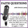 Faith Questions with Chris & Lanny - Christopher Humby