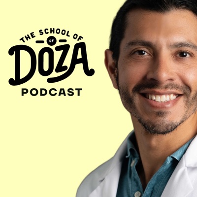 The School of Doza Podcast:NURSE DOZA