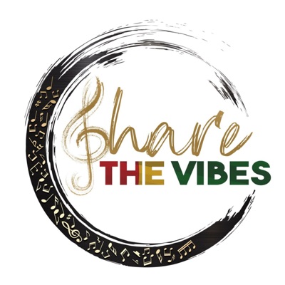 Share The Vibes Podcast