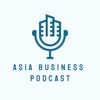 Asia Business Podcast