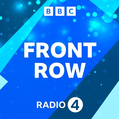 Front Row:BBC Radio 4