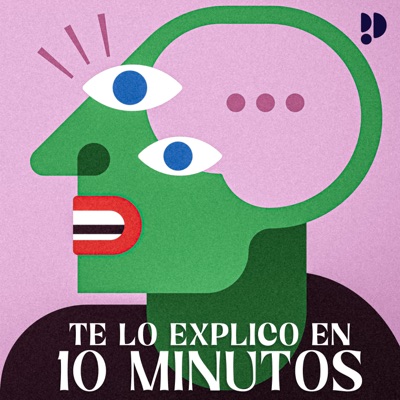 Te lo explico en 10 minutos Te lo explico en 10 minutos