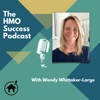 The HMO Success Podcast with Wendy Whittaker-Large