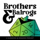 Brothers & Balrogs