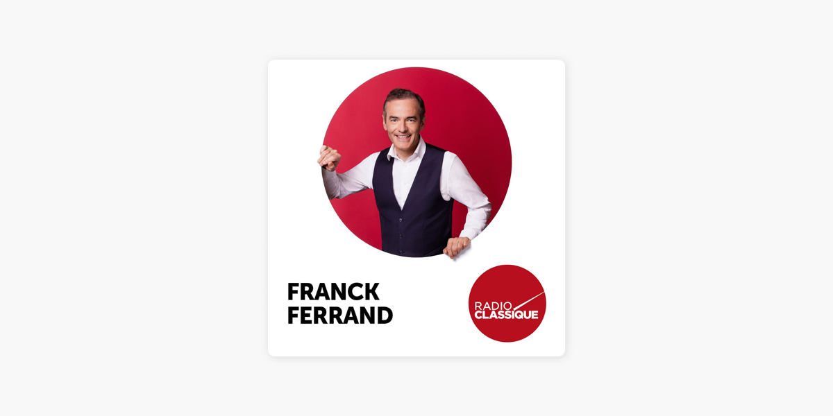 Franck Ferrand raconte...: Viva Verdi on Apple Podcasts