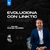 Evoluciona con LinkTIC - LinkTIC