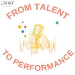 From Talent to Performance