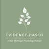 Evidence-Based: A New Harbinger Psychology Podcast - New Harbinger Publications
