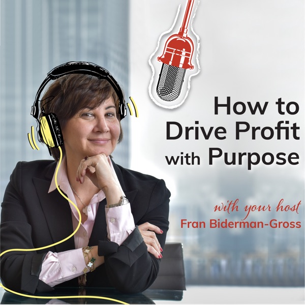 Drive Profit with Purpose