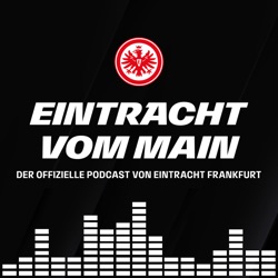 „Tabellarisch und atmosphärisch von unglaublicher Bedeutung“ – Aufstehen mit der Eintracht (mit Jan Martin Strasheim)