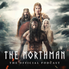 The Northman: The Official Podcast - Universal