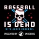 Baseball Is Dead Episode 213: The Streak Is Over