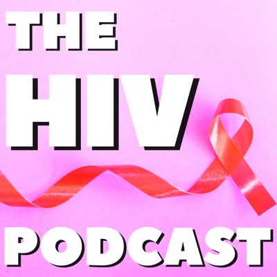 The HIV Podcast