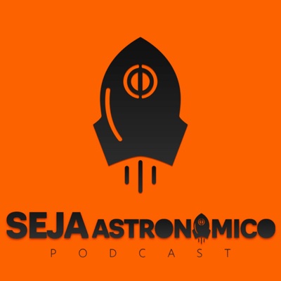 Seja Astronômico Podcast