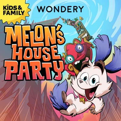 Melon's House Party:Wondery