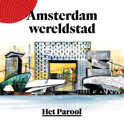Amsterdam wereldstad:Het Parool