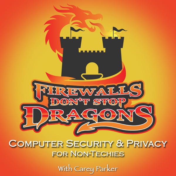 Firewalls Don't Stop Dragons Podcast