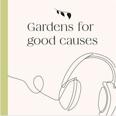 Gardens for Good Causes