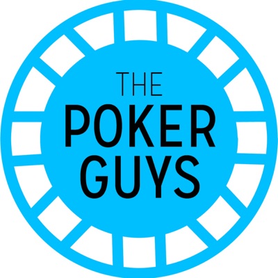 The Breakdown Poker Podcast with The Poker Guys:The Breakdown presented by The Poker Guys