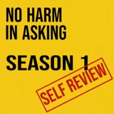 A Self Review: No Harm In Asking with Michael Kerr and Eric Byron