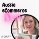 Aussie eCommerce Mum: A Diary