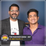 Important Message For All (Social) Drinkers - Liver Doc Abby Philips Returns | The Ranveer Show 387