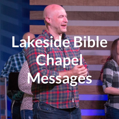 Lakeside Bible Chapel Messages