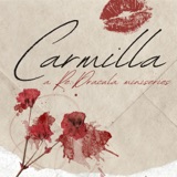 Carmilla, A Re: Dracula Miniseries (Coming Soon)