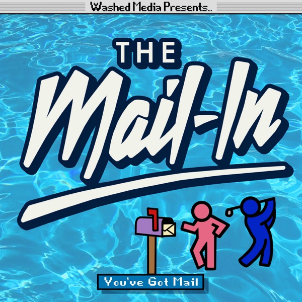 The Mail-In Podcast image