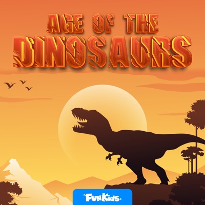 Age of the Dinosaurs:Fun Kids