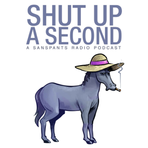 Shut up a Second podcast