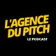 L'Agence du Pitch