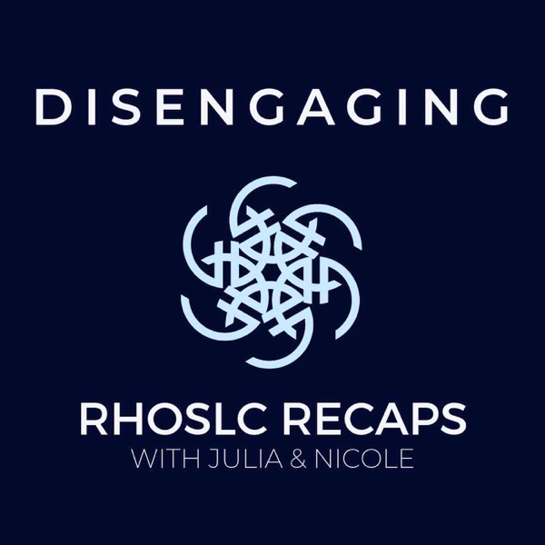 DISENGAGING: RHOSLC RECAPS