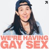 Logo of the podcast We're Having Gay Sex