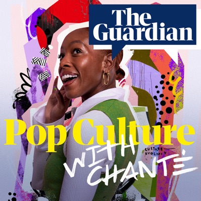 Pop Culture with Chanté Joseph:The Guardian