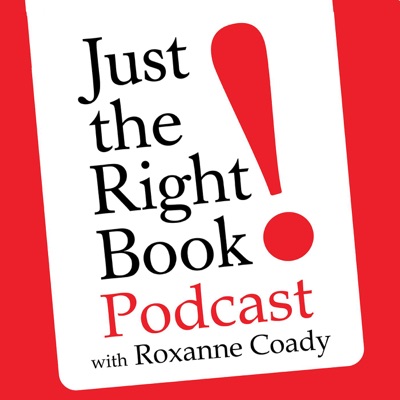 Just the Right Book with Roxanne Coady