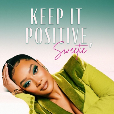 Keep it Positive, Sweetie:Crystal Renee Hayslett