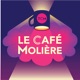 Le Café Molière