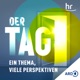 Der Tag. Ein Thema, viele Perspektiven