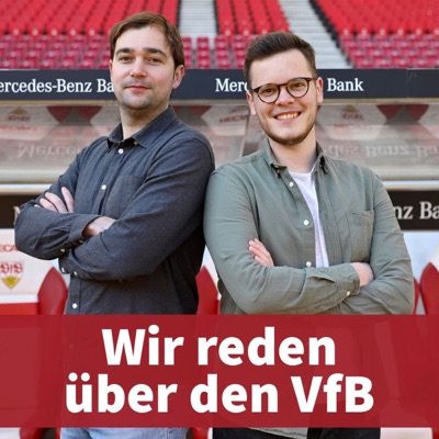 Wir reden über den VfB Wir reden über den VfB