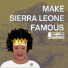 Make Sierra Leone Famous - Vickie Remoe