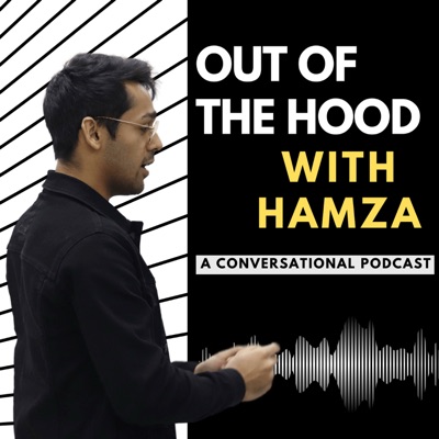 Out of the Hood with Hamza