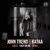 John Trend & Kataa x Adele - Easy On Me (Remix) - Kataa