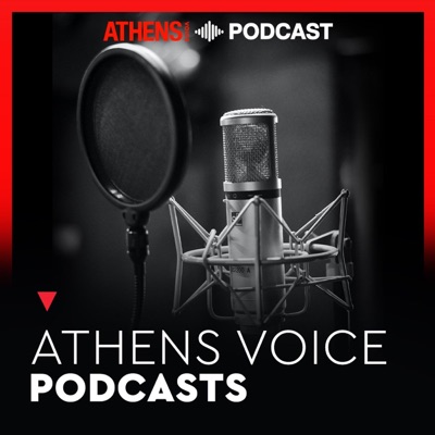 ATHENS VOICE Podcast