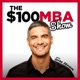 The $100 MBA Show 