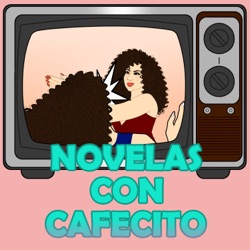 Novelas con Cafecito