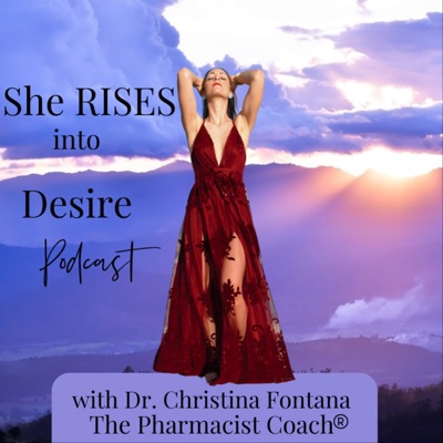 She Rises into Desire Podcast