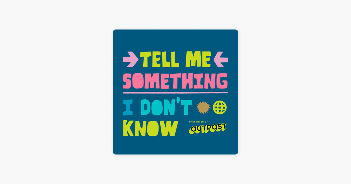 ‎Tell Me Something I Don
