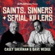 Saints Sinners & Serial Killers- Episode #10 Season #2 Saints & Sinners Unplugged: Michael Imperioli, author of Woke Up This Morning, the Definitive Oral History of the Sopranos